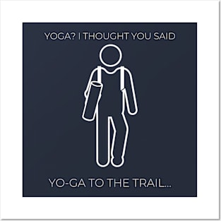 Yoga Trail Funny Hiking and Camping Posters and Art